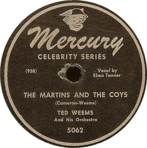 Ted Weems And His Orchestra - The Martins And The Coys / Mickey (Shellac, 10")