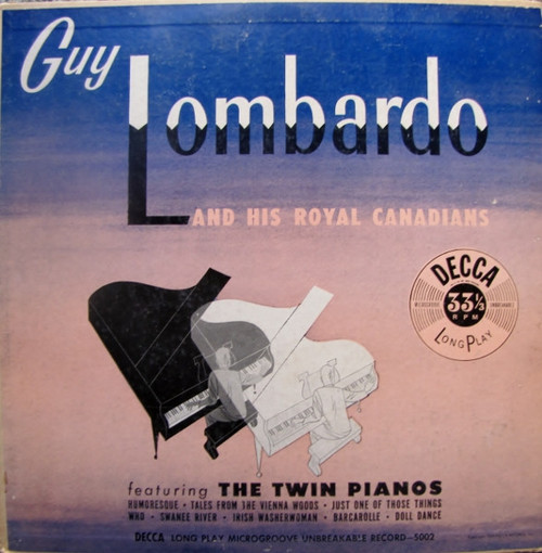 Guy Lombardo And His Royal Canadians - The Twin Pianos (10")