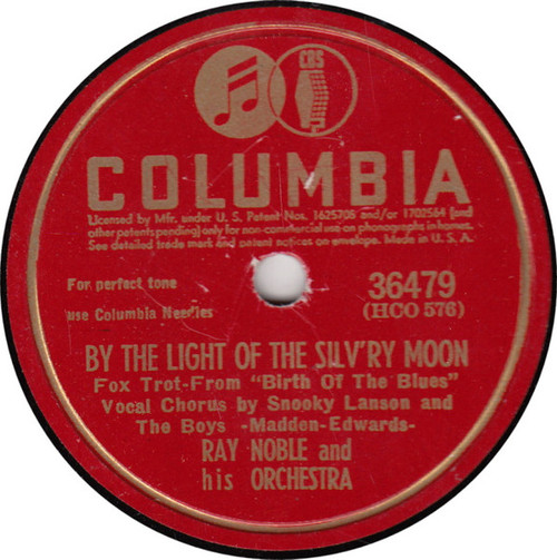 Ray Noble And His Orchestra - By The Light Of The Silv'ry Moon / While My Lady Sleeps (Shellac, 10")