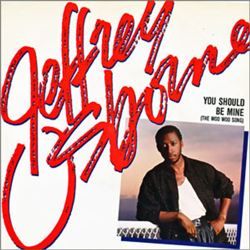 Jeffrey Osborne - You Should Be Mine (The Woo Woo Song) (7")
