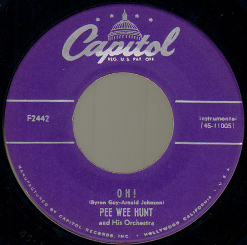 Pee Wee Hunt And His Orchestra - Oh! / San (7", Single)