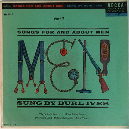 Burl Ives - Men: Songs For And About Men Part 3 (7", EP)