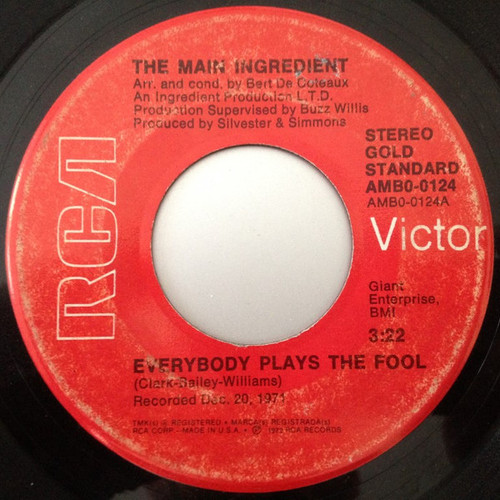 The Main Ingredient - Everybody Plays The Fool (7", Single)
