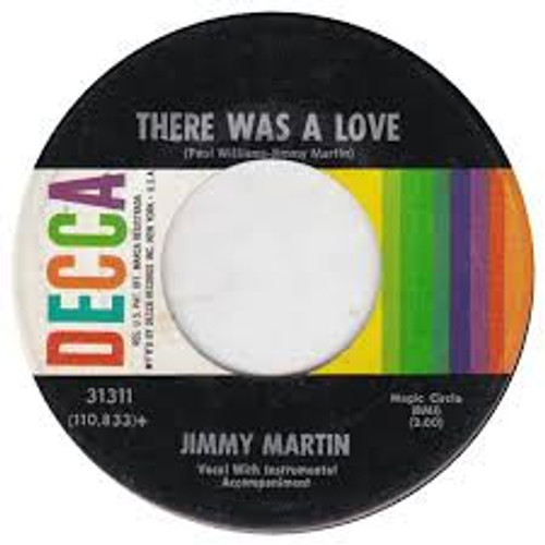 Jimmy Martin - I Can, I Will, I Do Believe / There Was A Love (7")