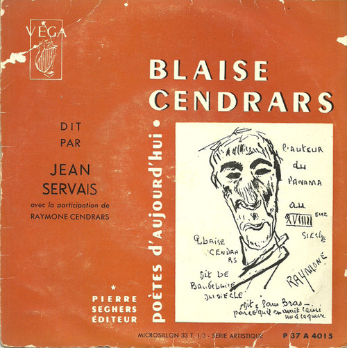 Blaise Cendrars Dit Par  Jean Servais - Blaise Cendrars Dit Par Jean Servais (7")