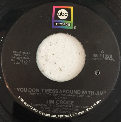 Jim Croce - You Don't Mess Around With Jim (7", Single, Pla)