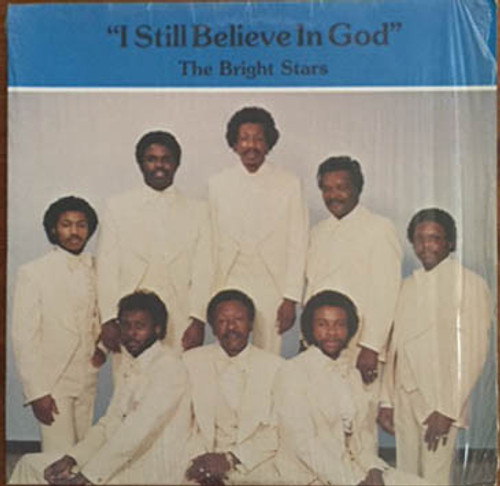 The Bright Stars - I Still Believe In God (LP)
