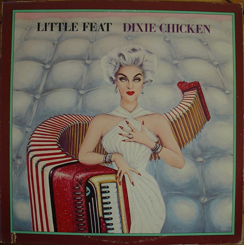 Little Feat - Dixie Chicken (LP, Album, RE, Win)