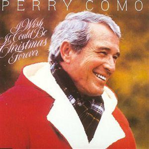 Perry Como - I Wish It Could Be Christmas Forever (LP)