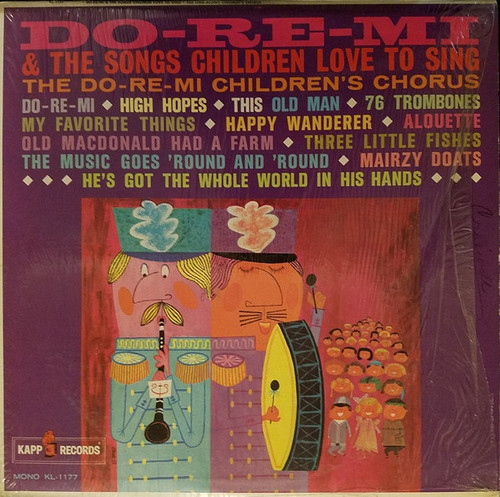 The Do-Re-Mi Children's Chorus* - Do-Re-Mi & The Songs Children Love To Sing (LP, Album)