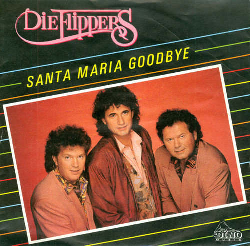 Die Flippers - Santa Maria Goodbye (7", Single)