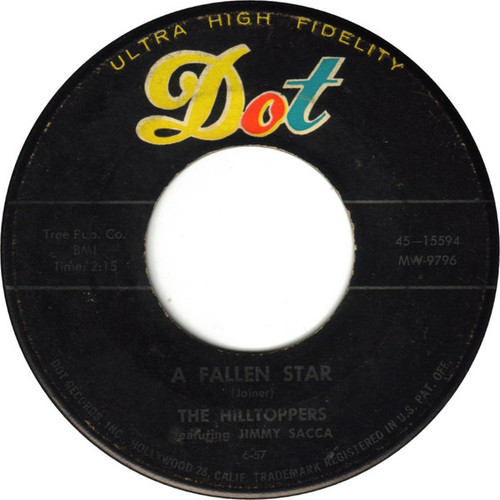 The Hilltoppers Featuring Jimmy Sacca - A Fallen Star / Footsteps (7", Single, Ind)