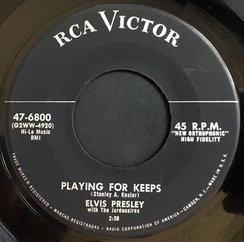 Elvis Presley With The Jordanaires - Playing For Keeps / Too Much (7")