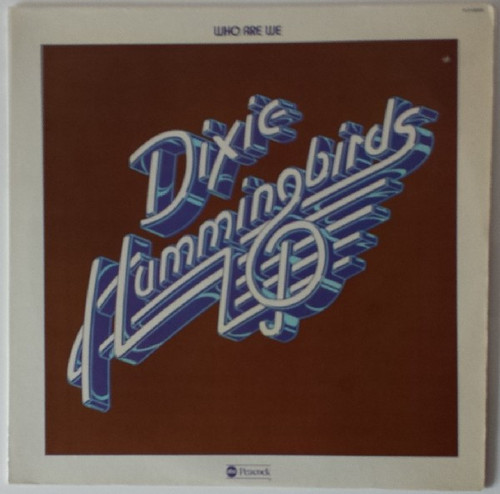 The Dixie Hummingbirds - Who Are We  (LP, Album)