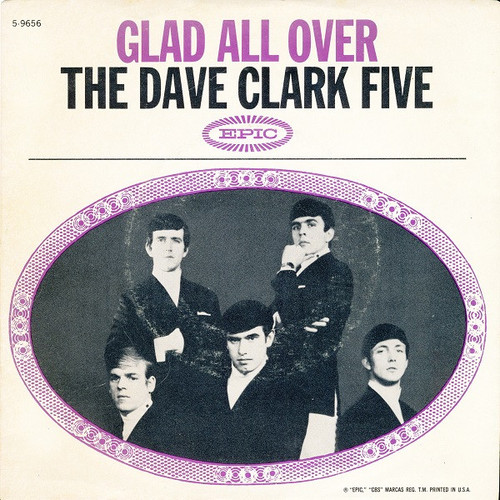 The Dave Clark Five - Glad All Over (7", Single, Styrene, Ter)