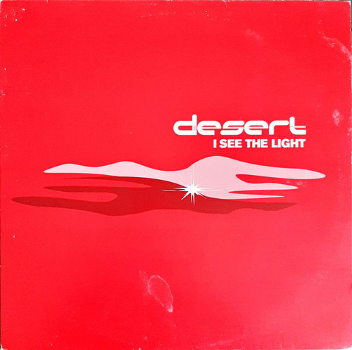 Desert - I See The Light (12")