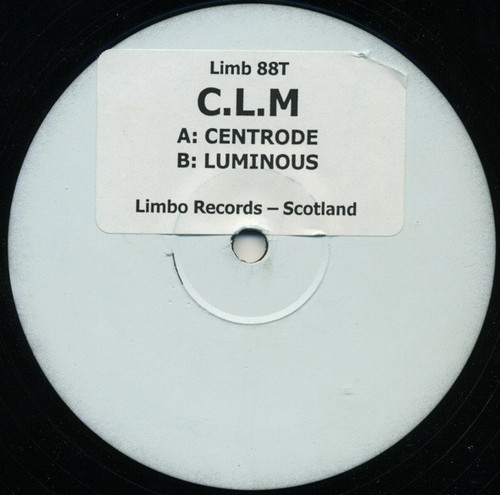 C.L.M* - Centrode (12", W/Lbl, Sti)