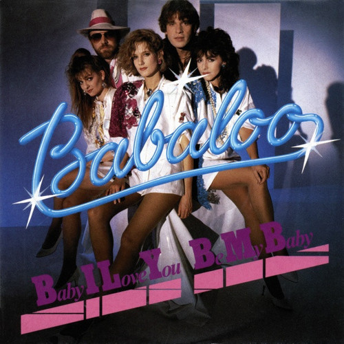 Babaloo - Baby I Love You  / Be My Baby (7", Single)