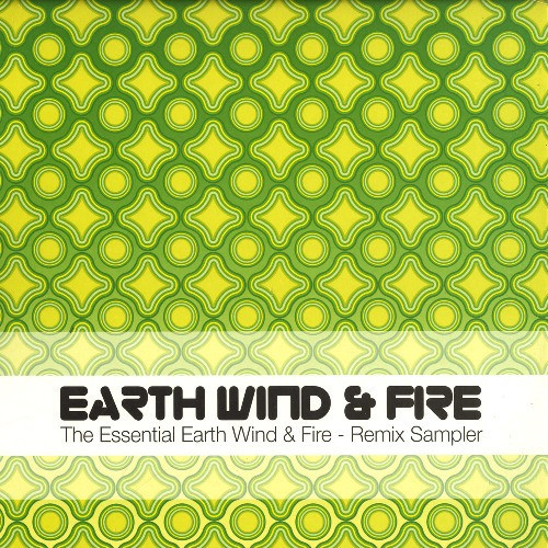 Earth, Wind & Fire - The Essential Earth Wind & Fire - Remix Sampler (12", Smplr)_1