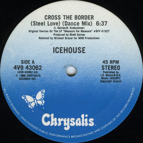 Icehouse - Cross The Border (Steel Love) (12")