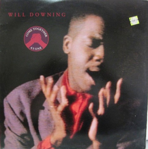 Will Downing - Come Together As One (12")