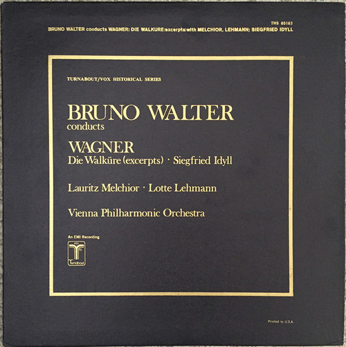 Wagner* / Bruno Walter, Vienna Philharmonic Orchestra*, Lauritz Melchior, Lotte Lehmann - Die Walküre (Excerpts) · Siegfried Idyll (LP, Comp, Mono)