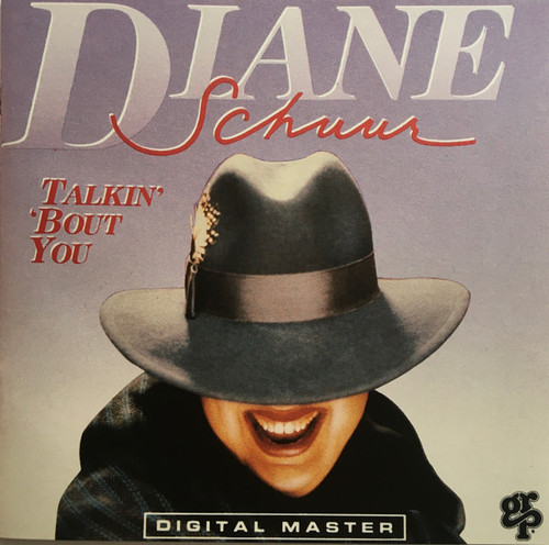 Diane Schuur - Talkin' 'Bout You (CD, Album, Club, CRC)