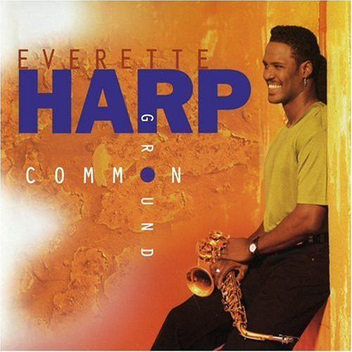 Everette Harp - Common Ground (CD, Album, Club)