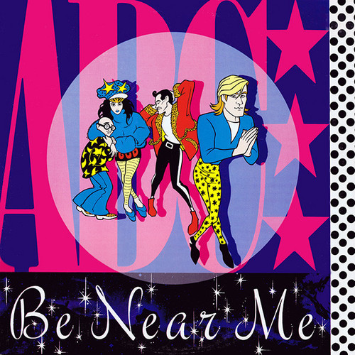 ABC - Be Near Me (12")