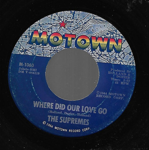 The Supremes - Where Did Our Love Go (7")