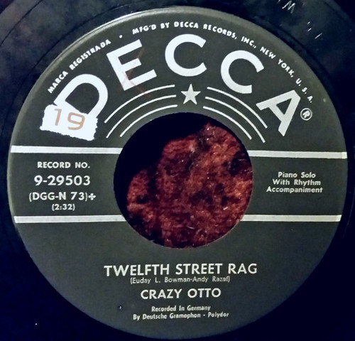 Crazy Otto* - Twelfth Street Rag / The Crazy Otto Rag (7")