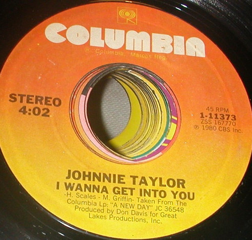 Johnnie Taylor - I Wanna Get Into You / Baby Don't Hesitate (7")