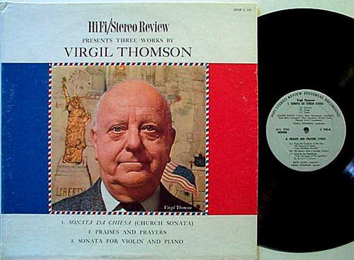 Virgil Thomson, Lillian Fuchs, Betty Allen, Joseph Fuchs, Artur Balsam* - HiFi/Stereo Review Presents Three Works by Virgil Thomson (LP)