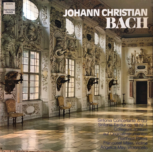 Johann Christian Bach, Collegium Aureum, Reinhard Peters, Franzjosef Maier, Angelica May - Sinfonia Concertante A-dur / Sinfonia Es-dur Op. 18 Nr. 1 (LP, Album, RE)
