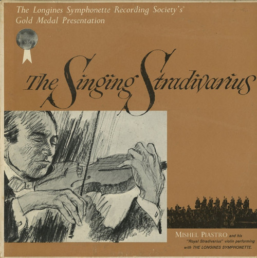 The Longines Symphonette, Mishel Piastro - The Singing Stradivarius (LP, Album)