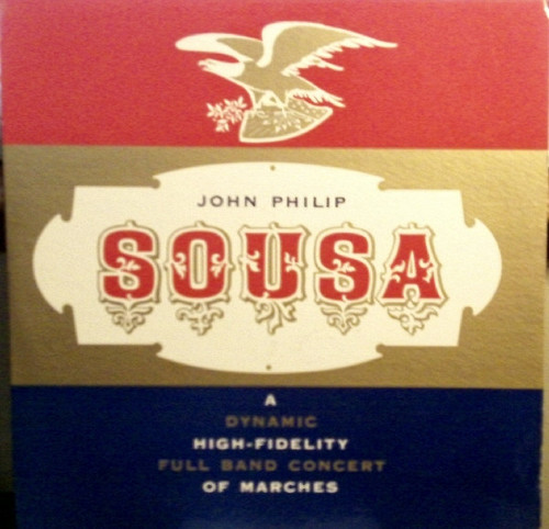 John Philip Sousa - The Pride Of The '48 Band - Sousa Marches (LP, Mono)