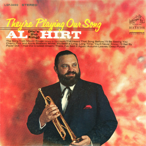 Al (He's The King) Hirt* - They're Playing Our Song (LP, Album, RE)