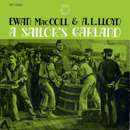 Ewan MacColl & A. L. Lloyd - A Sailor's Garland (LP, RE)