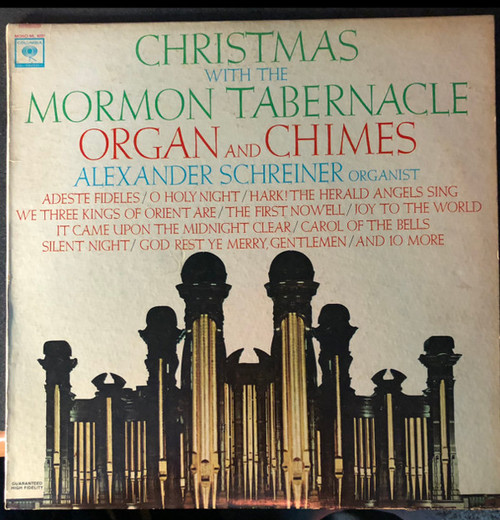 Mormon Tabernacle Organ And Chimes, Alexander Schreiner - Christmas With The Mormon Tabernacle Organ And Chimes (LP, Album, Mono)