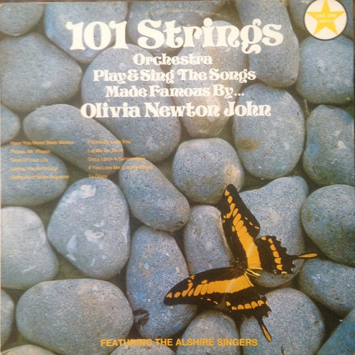 101 Strings Orchestra*, The Alshire Singers - 101 Strings Orchestra Play & Sing The Songs Made Famous By... Olivia Newton-John (LP)