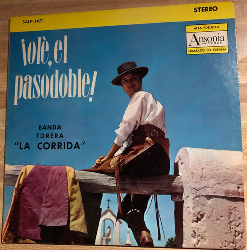 Banda Torera "La Corrida" - Ole, El Pasodoble! (LP, Album)