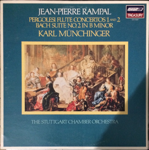 Jean-Pierre Rampal, Pergolesi* / Bach*, Karl Münchinger, The Stuttgart Chamber Orchestra* - Flute Concertos 1 And 2 / Suite No. 2 In B Minor (LP, Album)