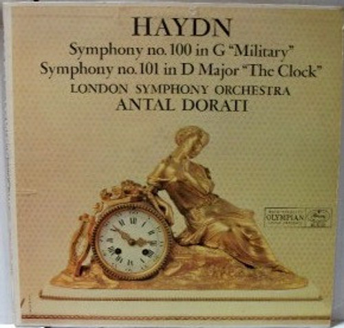 Haydn*, London Symphony Orchestra*, Antal Dorati - Symphony No. 100 In G "Military; Symphony No. 101 In D Major "The Clock" (LP, Album, Mono)