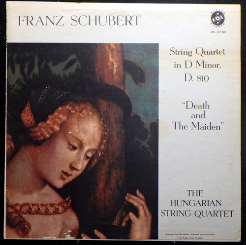 Franz Schubert - The Hungarian String Quartet* - Franz Schubert String Quartet In D Minor, D. 810, "Death And The Maiden" (LP)
