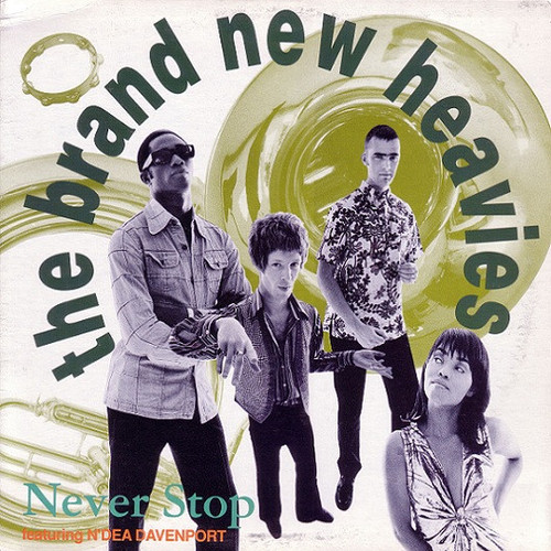 The Brand New Heavies Featuring N'Dea Davenport - Never Stop (12")