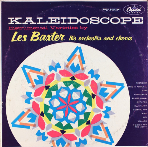 Les Baxter, His Chorus* And Orchestra* - Kaleidoscope (LP, Album, Mono)