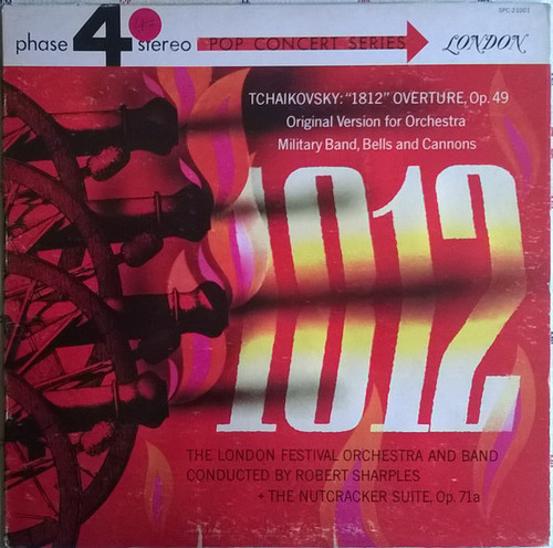 Tchaikovsky* - The London Festival Orchestra And Band*, Robert Sharples* - Tchaikovsky "1812" Overture Op. 49 + The Nutcracker Suite, Op. 71a (LP, Album, Gat)