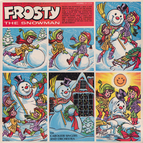 The Caroleer Singers* And Orchestra* - Children's Christmas Favorites: Frosty The Snowman (LP)