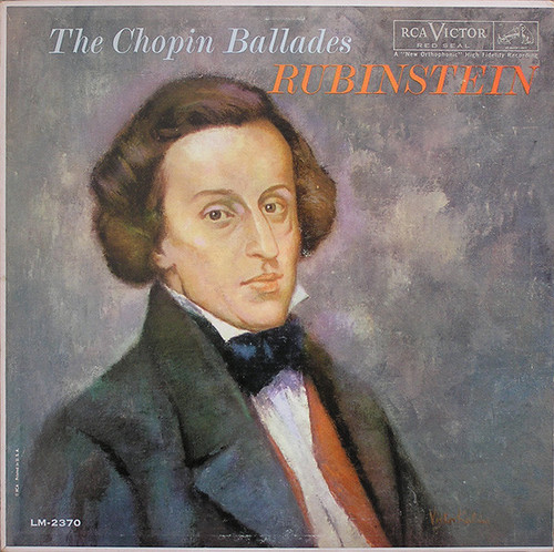 Chopin* - Artur Rubinstein* - The Chopin Ballades (LP, Mono)