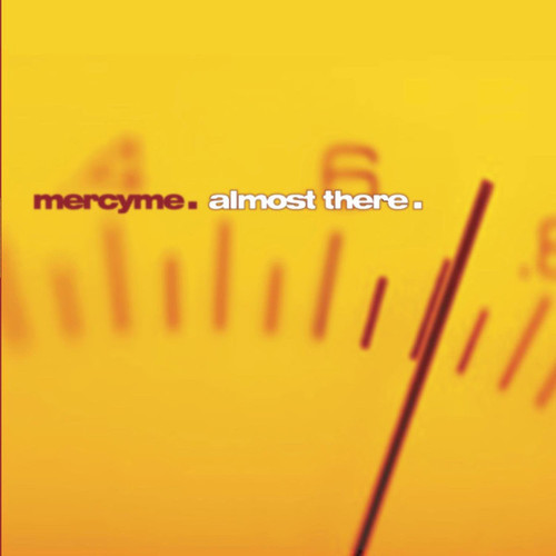 MercyMe - Almost There (CD, Album)